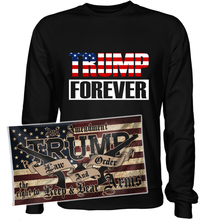 Load image into Gallery viewer, Trump Forever Sweatshirt + 3x5' Trump LNO Flag