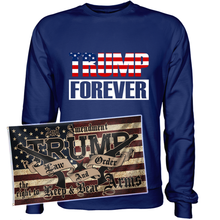 Load image into Gallery viewer, Trump Forever Sweatshirt + 3x5' Trump LNO Flag