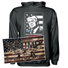 Load image into Gallery viewer, Still My President Donald Trump Hoodie + 3x5' Trump LNO Flag