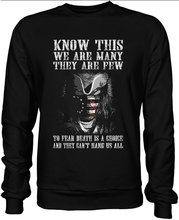 Load image into Gallery viewer, Know This We Are Many They Are Few