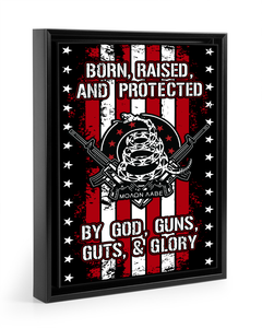 Born Raised and Protected Deluxe Portrait Canvas 1.5in Frame