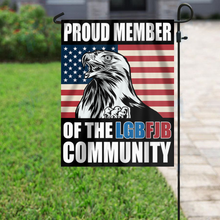 Load image into Gallery viewer, Proud Member of the LGBFJB Community House Flag (RTL)