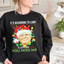 Load image into Gallery viewer, Look Like You Miss Me Ugly Sweatshirt