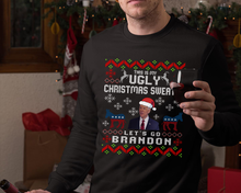 Load image into Gallery viewer, Let&#39;s Go Brandon - This is my Ugly Sweatshirt
