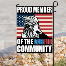 Load image into Gallery viewer, Proud Member of the LGBFJB Community House Flag (RTL)