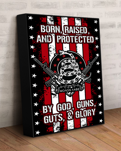 Born Raised and Protected Deluxe Portrait Canvas 1.5in Frame