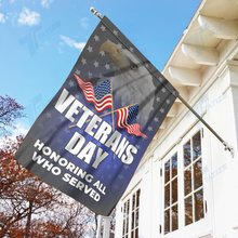 Load image into Gallery viewer, Veterans Day - Honoring All Who Served House Flag