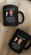 Load image into Gallery viewer, You're A Great Mom - Christmas Mug