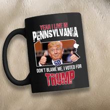Load image into Gallery viewer, Yeah I Live in Pennsylvania 11 oz. Black Mug