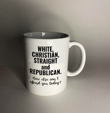 Load image into Gallery viewer, How Else Can I Offend You Today 11 oz. Mug