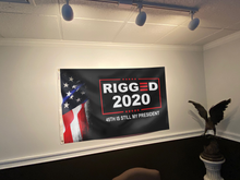 Load image into Gallery viewer, Rigged 2020 - 45th is still my President Flag (NEW)